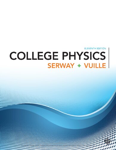 College Physics 11th Edition