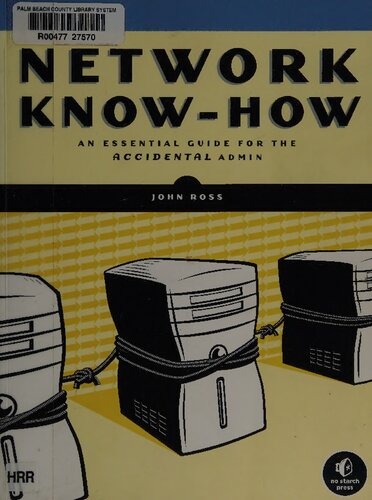 Network Know-How: An Essential Guide for the Accidental Admin