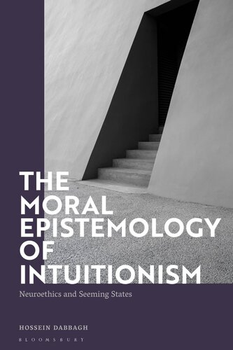 The Moral Epistemology of Intuitionism  Neuroethics and Seeming States