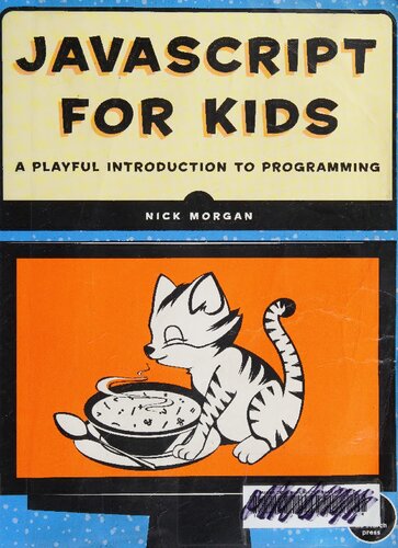 JavaScript for Kids: A Playful Introduction to Programming