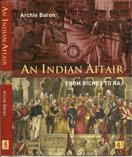 An Indian Affair: From Riches to Raj