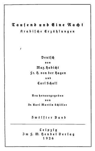 Tausend und Eine Nacht. Zwölfter Band. Anhänge