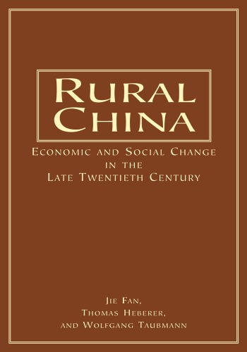 Rural China: Economic And Social Change In The Late Twentieth Century