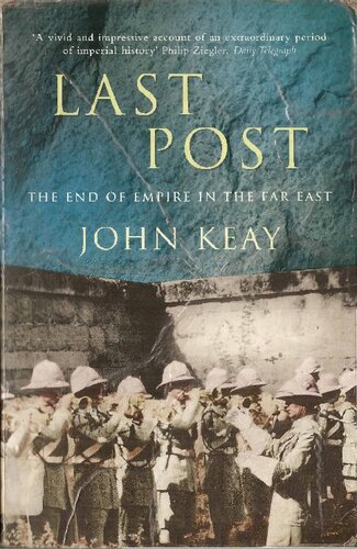 Last Post: The End of Empire in the Far East