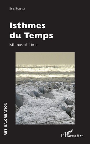 Isthmes du Temps: Isthmus of Time