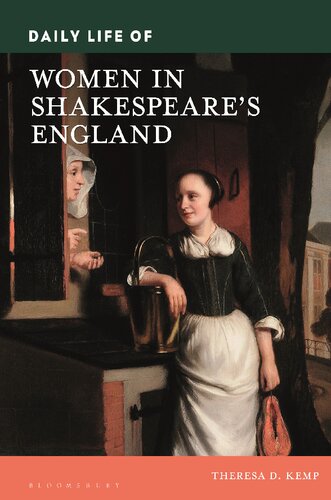 Daily Life of Women in Shakespeare's England (Daily Life through History)