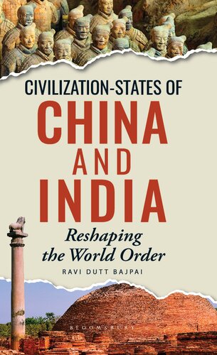 Civilization-States of China and India: Reshaping the World Order