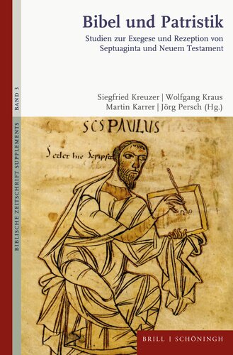 Bibel und Patristik: Studien zur Exegese und Rezeption von Septuaginta und Neuem Testament. Festschrift für Martin Meiser