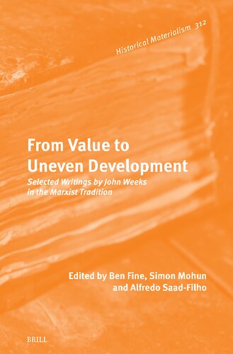 From Value to Uneven Development: Selected Writings by John Weeks in the Marxist Tradition