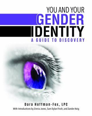 You and Your Gender Identity: A Guide to Discovery