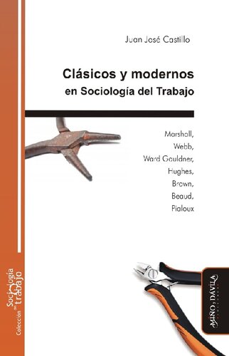 Clásicos y modernos en Sociología  del Trabajo