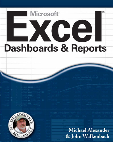 Excel Dashboards and Reports (Mr. Spreadsheet's Bookshelf)