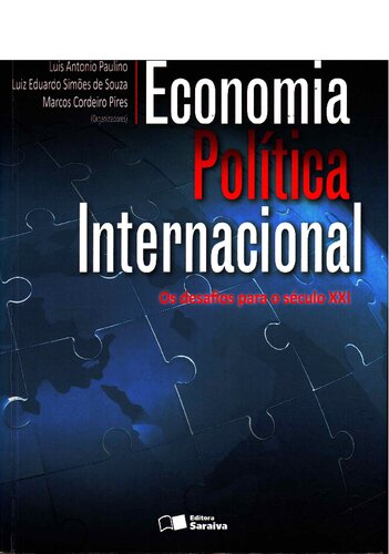 Economia Política Internacional: Os desafios para o século XXI