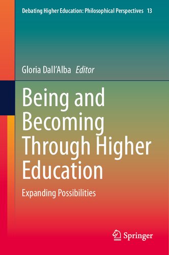 Being and Becoming Through Higher Education: Expanding Possibilities
