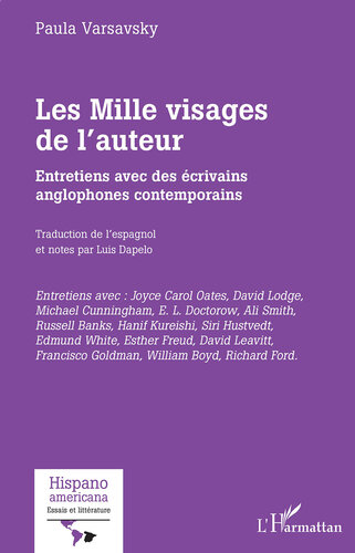 Les Milles visages de l'auteur: Entretiens avec des écrivains anglophones contemporains