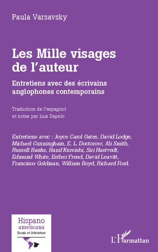 Les Milles visages de l'auteur: Entretiens avec des écrivains anglophones contemporains