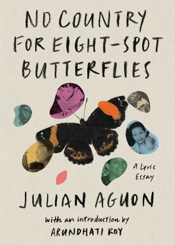 No Country for Eight-Spot Butterflies: A Lyric Essay