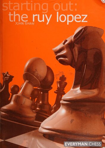 Starting out The Ruy Lopez