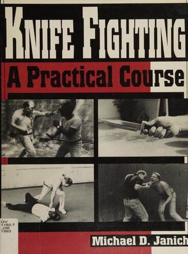 Knife Fighting: A Practical Course
