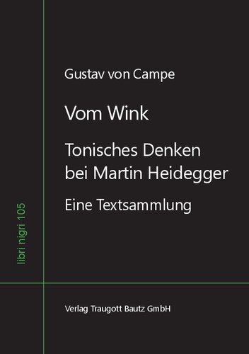 Vom Wink: Tonisches Denken bei Martin Heidegger - Eine Textsammlung