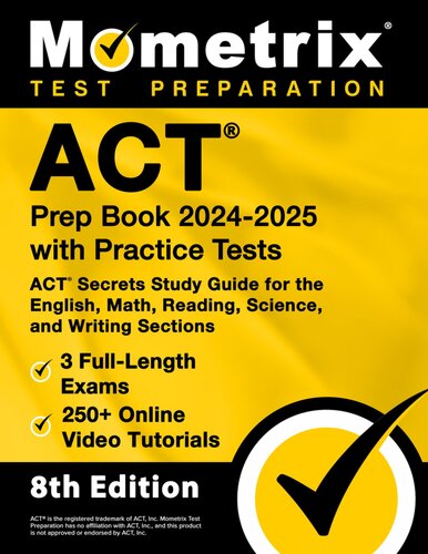 ACT Prep Book 2024-2025 with Practice Tests: ACT Secrets Study Guide for the English, Math, Reading, Science, and Writing Sections