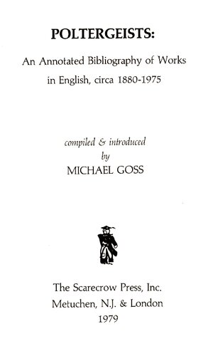 Poltergeists: An Annotated Bibliography of Works in English, Circa 1880-1975