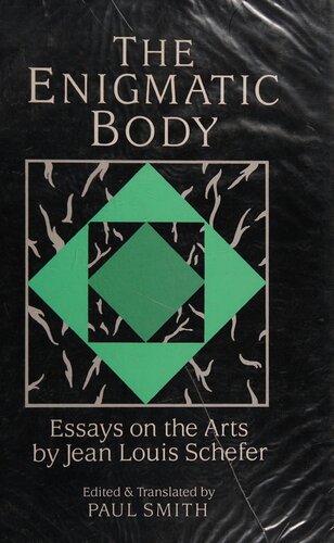 The Enigmatic Body: Essays on the Arts