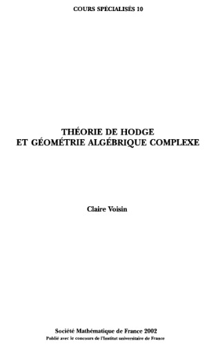 Theorie de Hodge et geometrie algebrique complexe