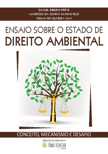 Ensaio sobre o Estado de direito ambiental: conceito, mecanismo e desafio