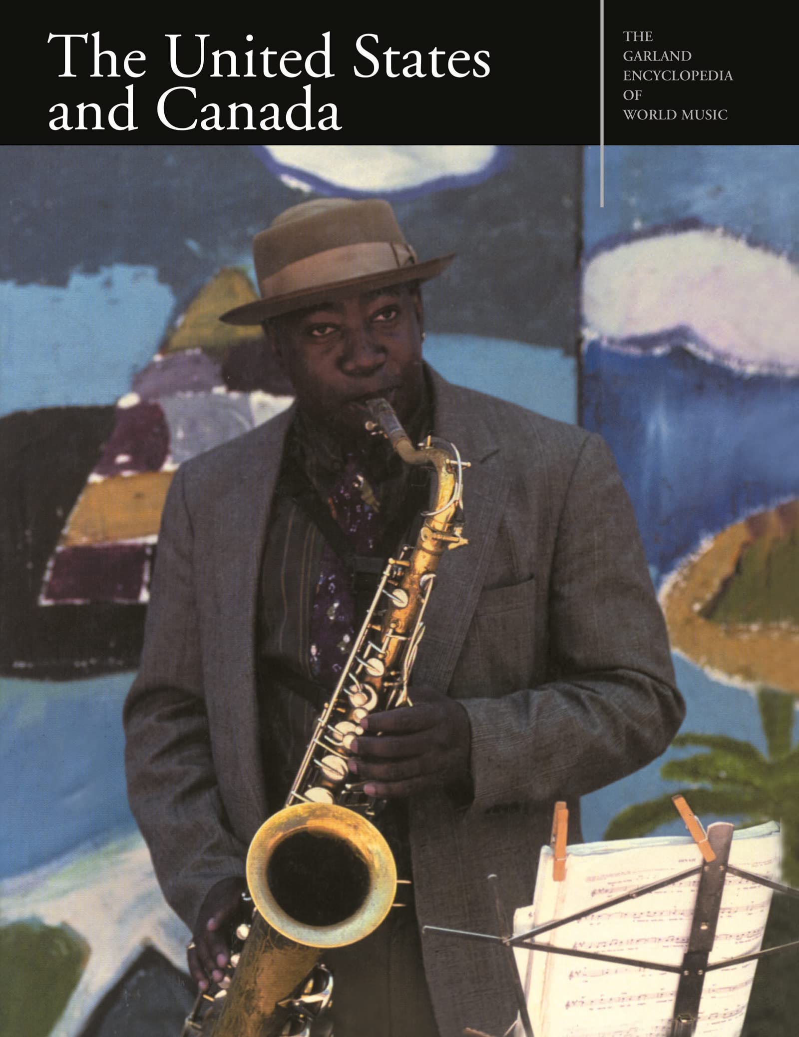 Garland Encyclopedia of World Music:The United States and Canada