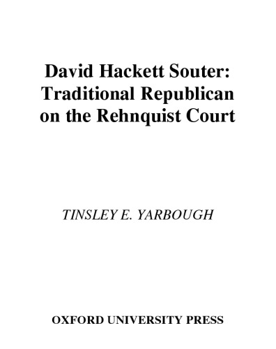David Hackett Souter: Traditional Republican On The Rehnquist Court