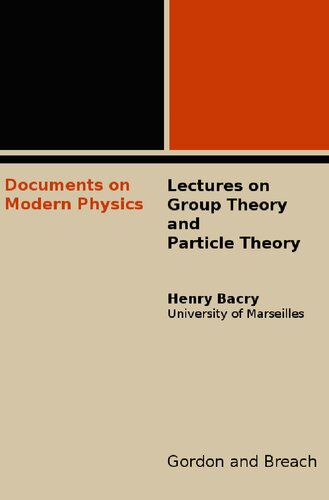 Lectures on Group Theory and Particle Theory