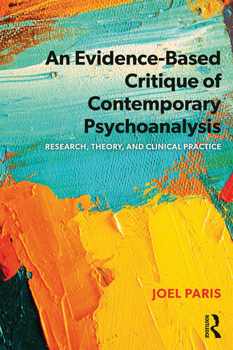 An Evidence-based Critique of Contemporary Psychoanalysis: Research, Theory, and Clinical Practice
