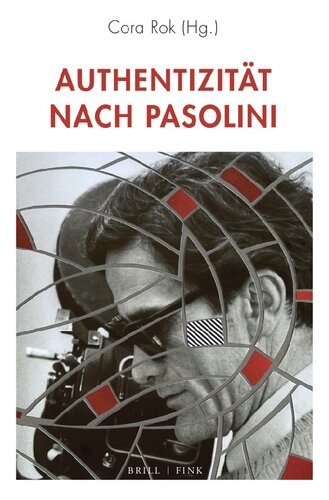 Authentizitat nach Pasolini