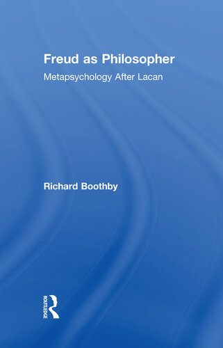 Freud as Philosopher: Metapsychology After Lacan