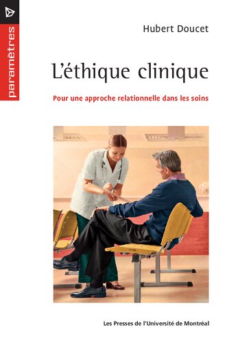 Éthique clinique (L'): Pour une approche relationnelle dans les soins: 0000