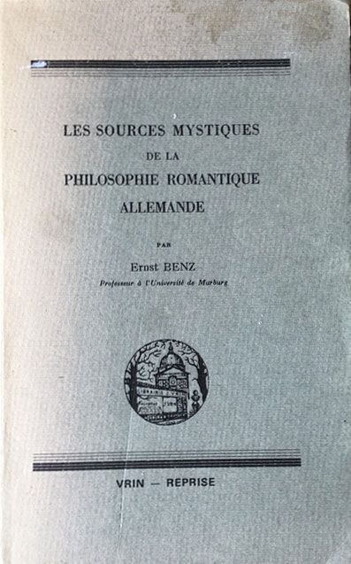 Les sources mystiques de la philosophie romantique allemande