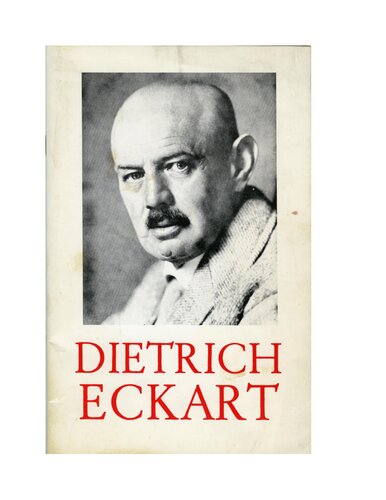 Dietrich Eckhart: an Autobiography