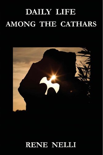 Daily Life Among The Cathars