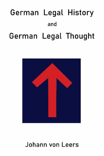 German Legal History, German Legal Thought