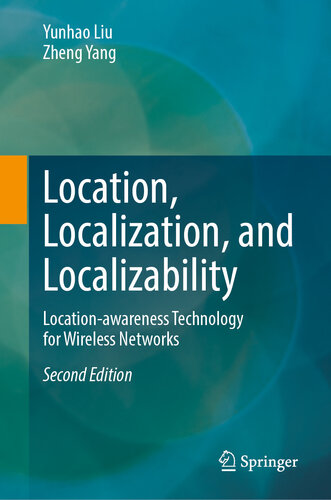 Location, Localization, and Localizability: Location-awareness Technology for Wireless Networks