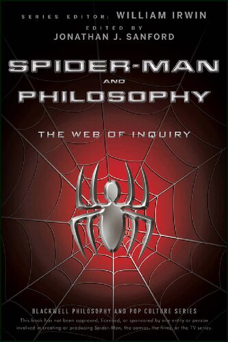 Spider-Man and Philosophy: The Web of Inquiry
