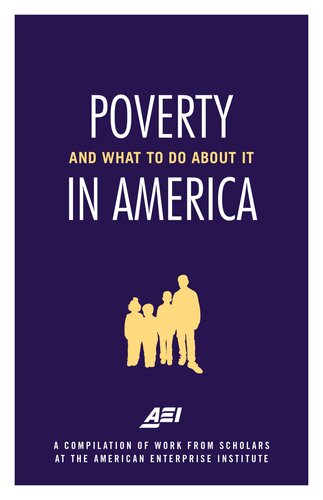 Poverty in America--and What to Do about It