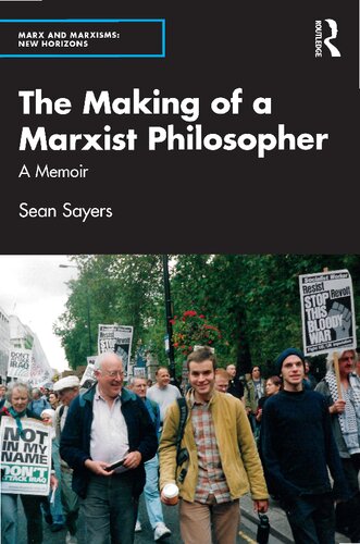 The Making of a Marxist Philosopher: A Memoir (Marx and Marxisms)