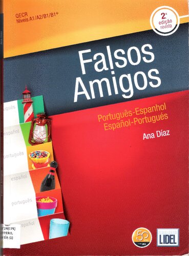 Falsos Amigos (Portuguese/Spanish - Spanish/Portuguese)