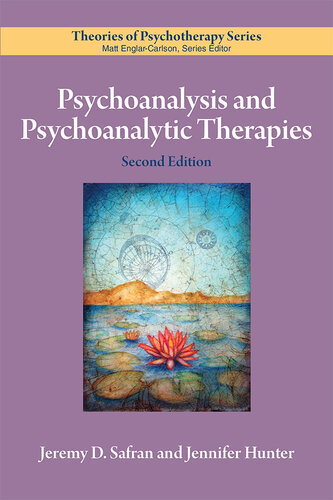 Psychoanalysis and Psychoanalytic Therapies (Theories of Psychotherapy Series®)