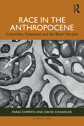 Race in the Anthropocene (Interventions)