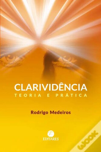 Clarividencia Teoria e Pratica