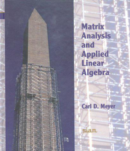 Matrix analysis and applied linear algebra. With solutions to problems