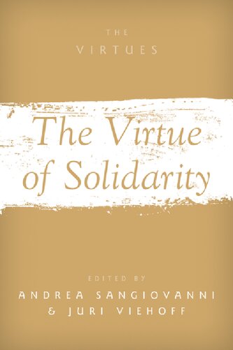 The Virtue of Solidarity (The Virtues)